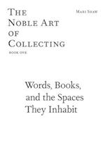 Words, Books, and the Spaces They Inhabit