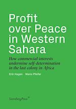 Profit Over Peace in Western Sahara