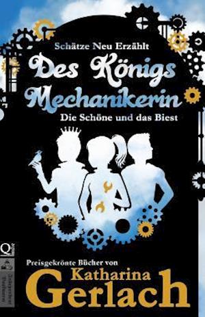 Des Königs Mechanikerin