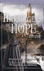 Harbingers of Hope