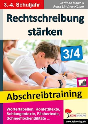 Rechtschreibung stärken / Klasse 3-4