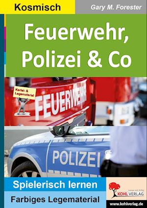 Feuerwehr, Polizei & Co