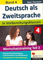 Deutsch als Zweitsprache in Vorbereitungsklassen Band 4