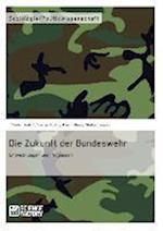 Die Zukunft der Bundeswehr