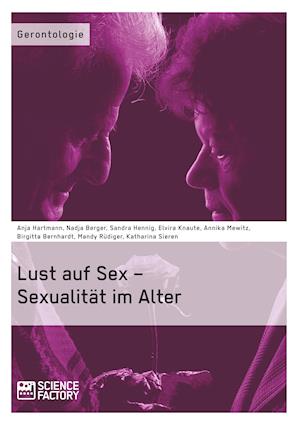 Lust Auf Sex - Sexualität Im Alter