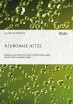 Neuronale Netze. Einsatzmöglichkeiten künstlicher Intelligenz in der Kreislaufwirtschaft