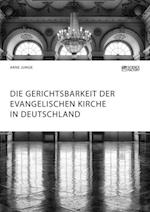 Die Gerichtsbarkeit der evangelischen Kirche in Deutschland