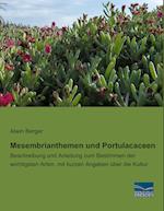 Mesembrianthemen und Portulacaceen