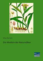 Die Medizin der Naturvölker