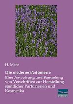 Die moderne Parfümerie