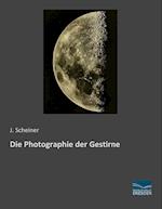 Die Photographie der Gestirne