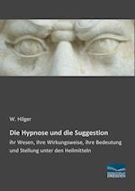 Die Hypnose und die Suggestion