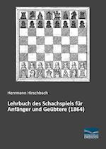 Lehrbuch des Schachspiels für Anfänger und Geübtere (1864)