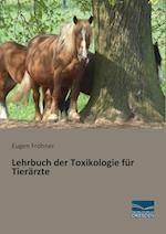 Lehrbuch der Toxikologie für Tierärzte