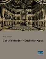 Geschichte der Münchener Oper