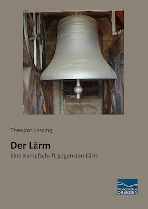 Der Lärm