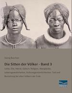 Die Sitten der Völker - Band 3