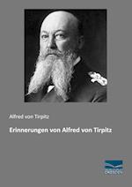 Erinnerungen von Alfred von Tirpitz