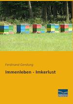 Immenleben - Imkerlust