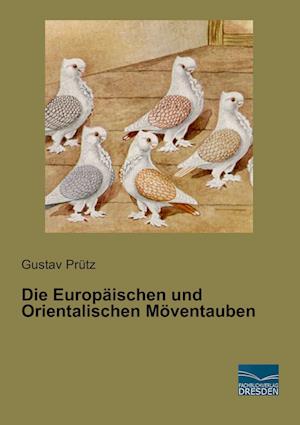 Die Europäischen und Orientalischen Möventauben