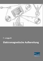 Elektromagnetische Aufbereitung