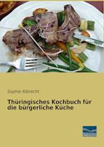 Thüringisches Kochbuch für die bürgerliche Küche