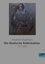 Die Deutsche Reformation