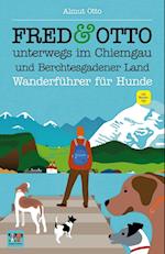 FRED & OTTO unterwegs im Chiemgau und Berchtesgadener Land