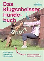 Das Klugscheisser-Hundebuch Sport