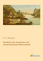 Handbuch der deutschen und niederländischen Malerschulen