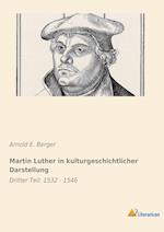 Martin Luther in kulturgeschichtlicher Darstellung