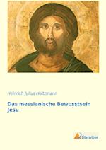 Das messianische Bewusstsein Jesu