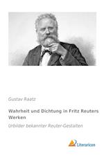 Wahrheit und Dichtung in Fritz Reuters Werken