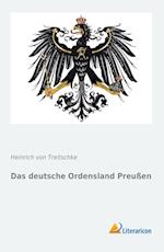 Das deutsche Ordensland Preußen