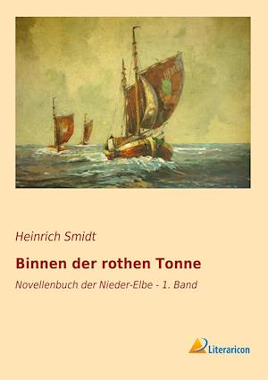 Binnen der rothen Tonne