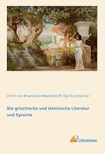 Die griechische und lateinische Literatur und Sprache