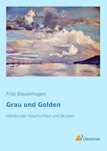 Grau und Golden