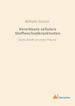 Vererbbare cellulare Stoffwechselkrankheiten