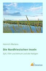 Die Nordfriesischen Inseln