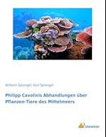 Philipp Cavolinis Abhandlungen über Pflanzen-Tiere des Mittelmeers