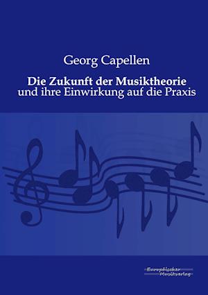 Die Zukunft Der Musiktheorie