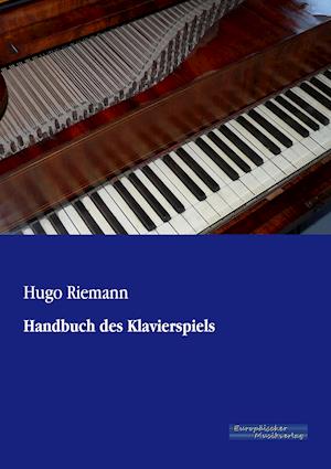 Handbuch Des Klavierspiels