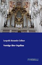 Vorträge über Orgelbau