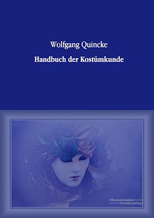 Handbuch Der Kostumkunde