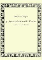 40 Kompositionen Für Klavier Von Frédéric Chopin