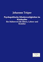 Psychopathische Minderwertigkeiten Im Kindesalter