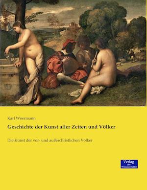 Geschichte Der Kunst Aller Zeiten Und Völker