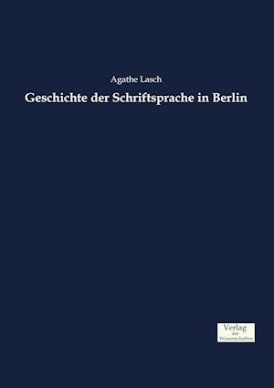 Geschichte Der Schriftsprache in Berlin