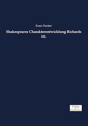 Shakespeares Charakterentwicklung Richards III.