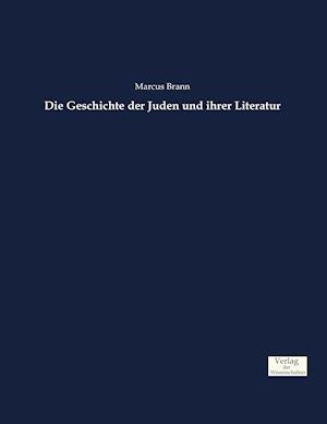 Die Geschichte der Juden und ihrer Literatur